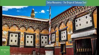 Sakya Monastery - The Origin of Sakyapa Sect