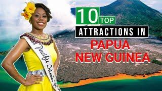 10 Top Attractions in Papua New Guinea