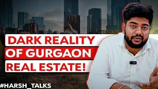 Dark reality of Gurgaon real estate