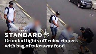 Grandad fights off Rolex rippers in central London with bag of takeaway food