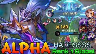 SAVAGE! Alpha Powerful Carry - Top 1 Global Alpha by HADESSSS. - Mobile Legends