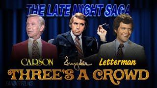 The Late Night Saga: Three's A Crowd