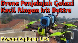 Flywoo Explorer LR4, drone penjelajah yg irit battre