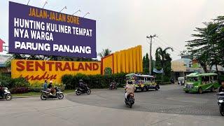 PERUMAHAN SENTRALAND UBAH WAJAH PARUNG PANJANG - HUNTING KULINER STREET FOOD