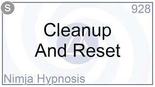 Cleanup And Reset - Hypnosis