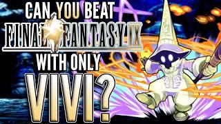 Can you beat Final Fantasy IX with only Vivi?