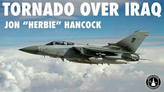 Tornado F3 at Red Flag & Over Iraq | Jon "Herbie" Hancock (New In-Person)