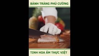 BÁNH TRÁNG CUỐN THỊT HEO - TINH HOA ẨM THỰC VIỆT #banhtrangcuon