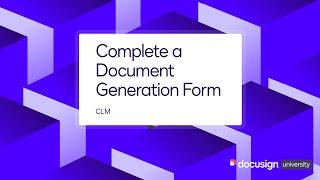Docusign CLM: Complete a Document Generation Form
