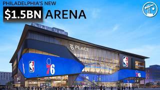 Inside the Controversy Over Philly’s New $1.5BN NBA Arena