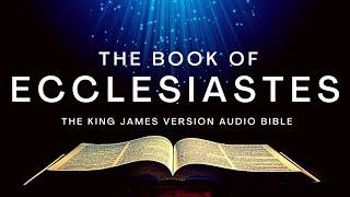 The Book of Ecclesiastes KJV | Audio Bible (FULL) by Max #McLean #KJV #audiobible #audiobook
