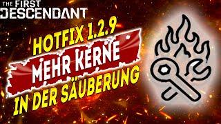 Hotfix 1.29 - mehr Kerne in der Säuberung -The First Descendant