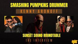 Drummer Kenny Aronoff!! From John Mellencamp Band To The World!! Sunset Sound Roundtable