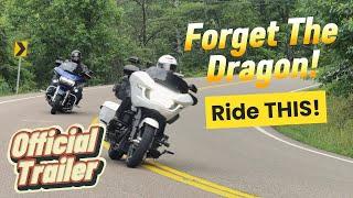 The Best Motorcycle Road Isn’t the Tail of the Dragon – It’s This One! OFFICIAL TRAILER