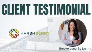 CLIENT TESTIMONIAL - MARSH BERRY