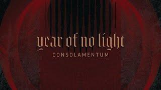 Year of No Light - Consolamentum (Full Album)