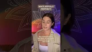 White Buffalo Prophecy