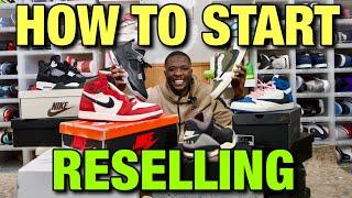 HOW TO START RESELLING SNEAKERS IN 2025! (ULTIMATE GUIDE)