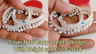 Silver baby anklets with weight and price 2024 /Silver new anklets for kids with price