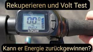 Soflow SO6  Rekuperieren und Beschleunigung  Volt Test