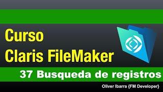 CURSO FILEMAKER EN ESPAÑOL!  | 37 Búsqueda de registros