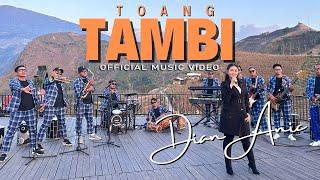 TOANG TAMBI PARGOY | DIAN ANIC | OFFICIAL MUSIC VIDEO