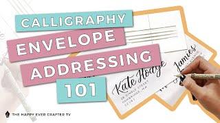 How To: Calligraphy Envelope Addressing 101