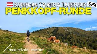 Penkkopfrunde | MTB Tagestour aus dem Stoneman Taurista