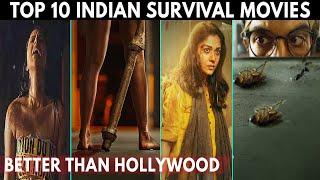 Top 10 Best Indian Survival Movies Better Than Hollywood Survival Movies | Amazon,Netflix,Zee5