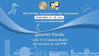 RBI@90 Inter Institutional Cricket Tournament ||Quarter Finals: CAG V/S Canara Bank