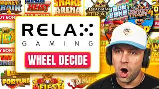 Wheel Decide... but its ONLY RELAX GAMING SLOTS & IT DID NOT DISAPPOINT!! (Bonus Buys)