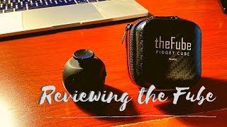 Reviewing The "Fube" - How Fidget Cubes Help Me