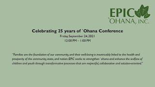 Celebrating 25 years of ‘Ohana Conference