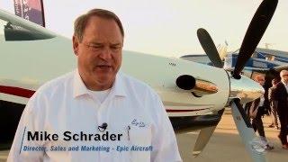 Mike Schrader from  Epic Aircraft talks about the new PT6A-67A-powered Epic E1000