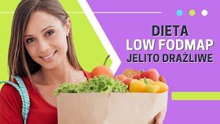 Dieta Fodmap  dieta low Fodmap SIBO i jelito drażliwe dieta