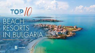 Top 10 Beach Resorts in Bulgaria | Discover the Best Seaside Getaways