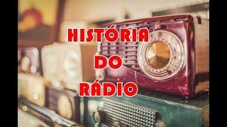 HISTÓRIA DO RÁDIO, SURGIMENTO E PRIMEIRA TRANSMISSÃO NO BRASIL