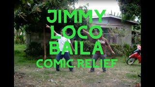 JIMMY LOCO BAILA by COMIC RELIEF featuring The Friendly Dance Group