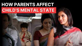 How do Parents affect children's mental health?