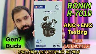 Ronin R7010 Gen7 buds | R-7010 unboxing and review | R7010 Mic calling test and PUBG delay test 