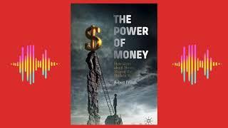 The Power of Money by Robert Pringle - Book Summary