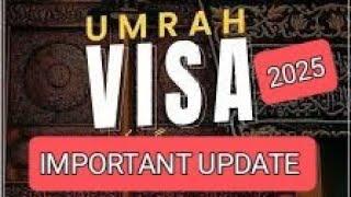 Umrah visa 2025 Important information