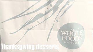 Whole Foods/Thanksgiving desserts