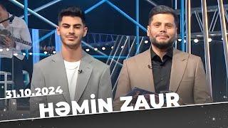 Həmin Zaur | Tam Bölüm | 31.10.2024