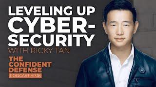 Leveling Up Cybersecurity With Ricky Tan The Host Of Cyberspatial | Ep.18