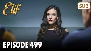 Elif Episode 499 | English Subtitle