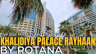 Khalidiya Palace Rayhaan By Rotana 5 Star Hotel in Abu Dhabi, U A E  #rotana