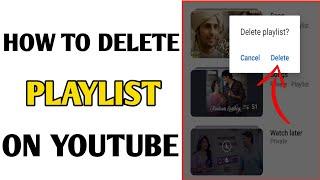 How To Delete Playlist On YouTube // Delete YouTube Playlist