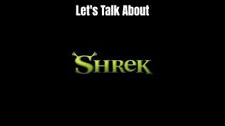 Let's Talk About Shrek