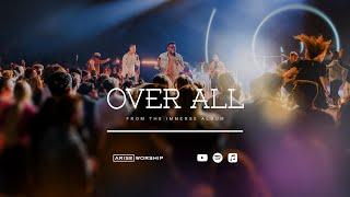 Over All (Live) | ARISE Worship